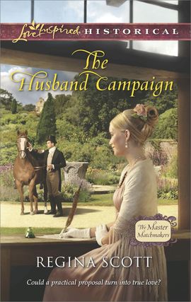Title details for The Husband Campaign by Regina Scott - Available